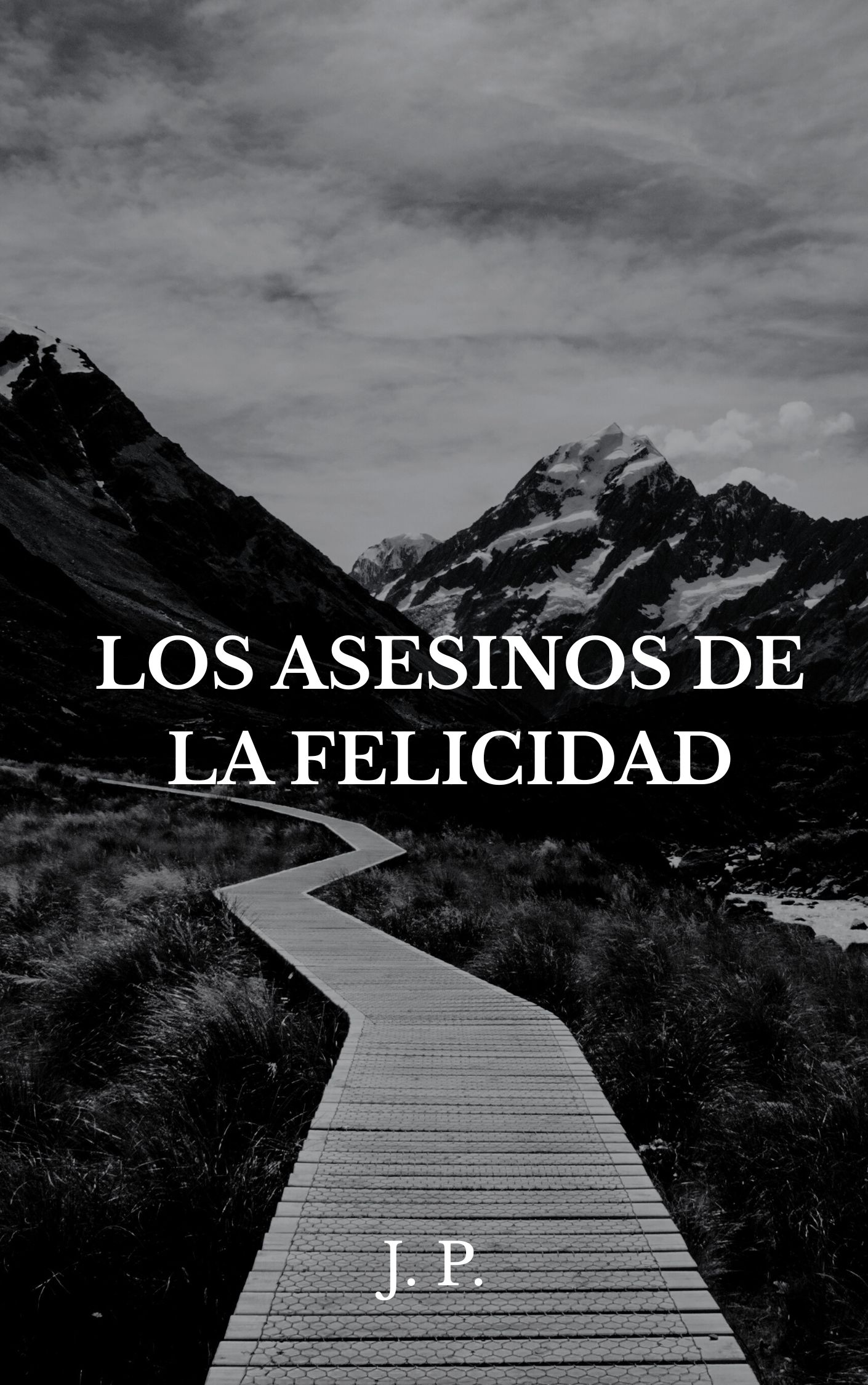 Portada de Los asesinos de la felicidad
