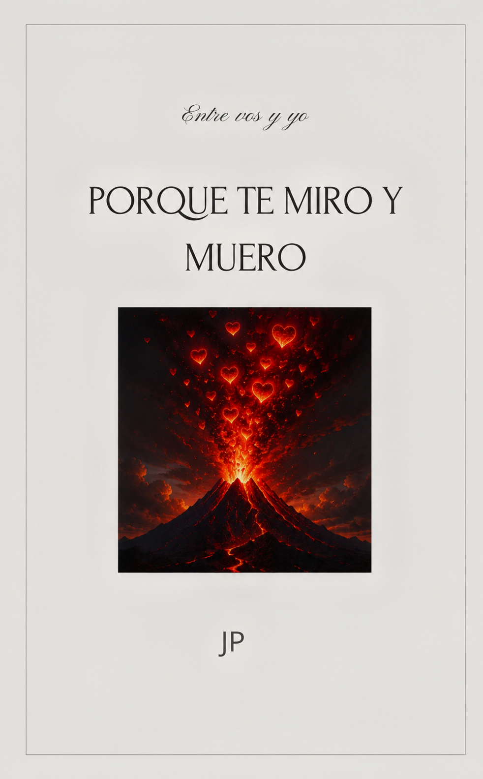 Portada de Porque te miro y muero
